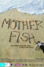 Watch Mother Fish 9Movies