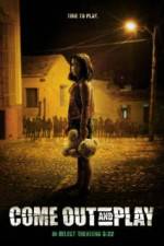 Watch Come Out and Play 9Movies