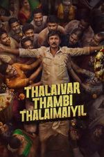 Watch Thalaivar Thambi Thalaimaiyil 9Movies
