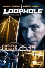 Watch Loophole 9Movies