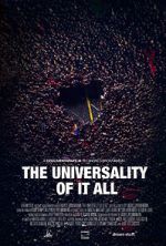Watch The Universality of It All 9Movies