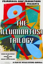 Watch The Illuminatus! Trilogy 9Movies