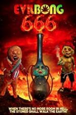 Watch Evil Bong 666 9Movies