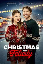 Watch Christmas with Felicity 9Movies