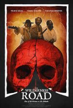 Watch The Wilderness Road 9Movies