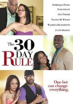 Watch The 30 Day Rule 9Movies