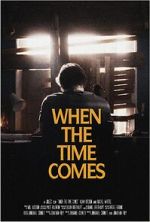 Watch When the Time Comes (Short 2022) 9Movies