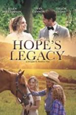 Watch Hope\'s Legacy 9Movies