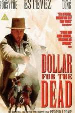 Watch Dollar for the Dead 9Movies