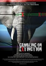 Watch Gambling on Extinction 9Movies