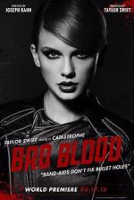 Watch Taylor Swift: Bad Blood 9Movies
