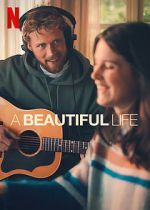 Watch A Beautiful Life 9Movies