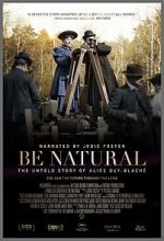Watch Be Natural: The Untold Story of Alice Guy-Blaché 9Movies