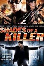 Watch Shades of a Killer 9Movies