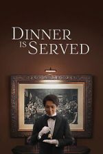 Watch Dinner Is Served 9Movies