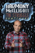 Watch Harmony McElligott: The Struggle Continues 9Movies
