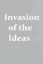 Watch Invasion of the Ideas 9Movies