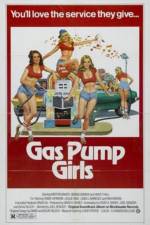 Watch Gas Pump Girls 9Movies