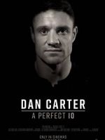 Watch Dan Carter: A Perfect 10 9Movies