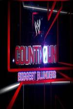 Watch WWE Countdown: Biggest Blunders 9Movies
