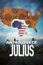 Watch Anthology of Julius 9Movies