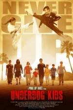 Watch Underdog Kids 9Movies