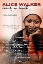 Watch Alice Walker Beauty in Truth 9Movies