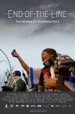 Watch End of the Line: The Women of Standing Rock 9Movies