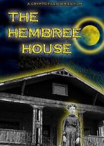 Watch The Hembree House 9Movies