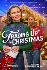 Watch Trading Up Christmas 9Movies