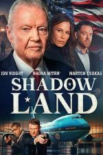 Watch Shadow Land 9Movies