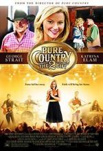 Watch Pure Country 2: The Gift 9Movies