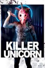 Watch Killer Unicorn 9Movies