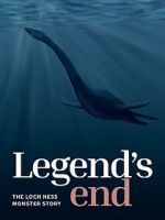 Watch Legend\'s End: The Loch Ness Monster Story 9Movies