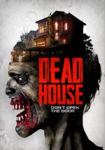 Watch Dead House 9Movies