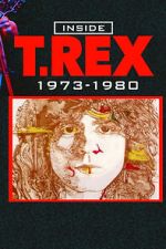Watch Inside T. Rex: 1973-1980 9Movies