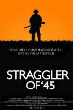 Watch Straggler of '45 9Movies