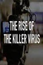 Watch The Rise of the Killer Virus 9Movies