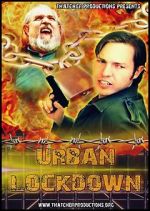 Watch Urban Lockdown 9Movies