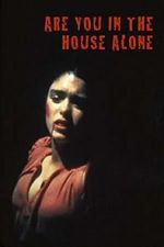 Watch Are You in the House Alone? 9Movies