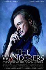 Watch The Wanderers: The Quest of The Demon Hunter 9Movies