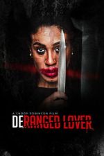 Watch Deranged Lover 9Movies