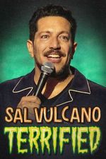 Watch Sal Vulcano: Terrified 9Movies