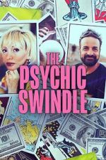 Watch The Psychic Swindle 9Movies