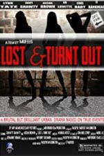Watch Lost & Turnt Out 9Movies