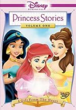 Watch Disney Princess Stories Volume One: A Gift from the Heart 9Movies