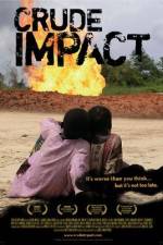 Watch Crude Impact 9Movies