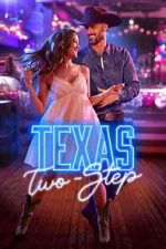 Watch Texas Two-Step 9Movies