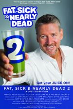 Watch Fat, Sick & Nearly Dead 2 9Movies
