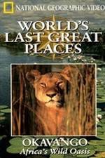 Watch Okavango: Africa's Savage Oasis 9Movies